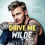 Drive Me Wilde, Tess Oliver