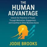 The Human Advantage, Jodie Brooks
