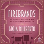 Firebrands, Gioia Diliberto