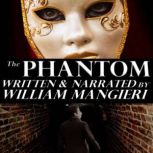 The Phantom, William Mangieri