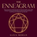 The Enneagram, Sania Mohan