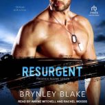 Resurgent, Brynley Blake