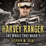 Harvey Ranger, Stephen W. Saint