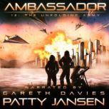 Ambassador 12: The Unfolding Army, Patty Jansen
