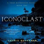 Iconoclast, Laurie Buchanan