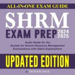 SHRM Exam Prep 20242025, Tristan Vale