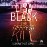 The Deepest Kill, Lisa Black