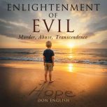 Enlightenment Of Evil, Don English