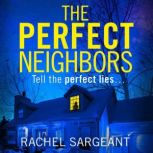 The Perfect Neighbors, Rachel Sargeant