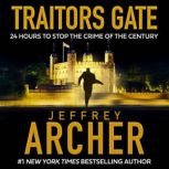 Traitors Gate, Jeffrey Archer