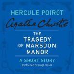 The Tragedy of Marsdon Manor, Agatha Christie