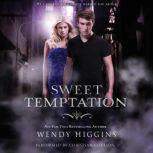 Sweet Temptation, Wendy Higgins