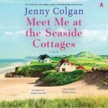 Meet Me at the Seaside Cottages, Jenny Colgan