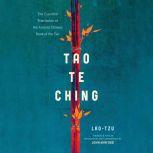 Tao Te Ching The Essential Translation of the Ancient Chinese Book of the Tao, Lao Tzu