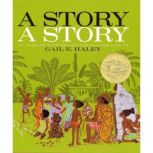 A Storya Story, Gail E. Haley