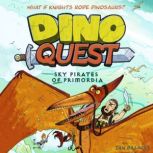 Dino Quest Sky Pirates of Primordia, Ian Billings
