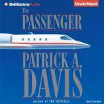 The Passenger, Patrick A. Davis