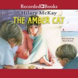 The Amber Cat, Hilary McKay