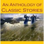 An Anthology of Classic Stories, Guy de Maupassant