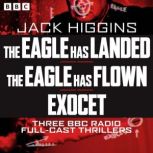 The Eagle has landed, The Eagle has F..., Jack Higgins
