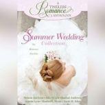 Summer Wedding Collection Six Romance Novellas, Melanie Jacobson