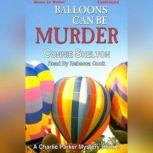 Balloons Can Be Murder, Connie Shelton
