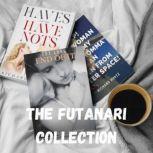 The Futanari Collection A Series of Erotica Short Stories that are Long Enough, Richard Hurtz