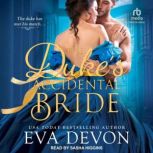 The Dukes Accidental Bride, Eva Devon