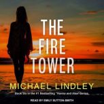 The Fire Tower, Michael Lindley