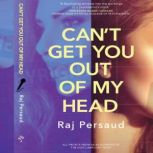 Cant Get You Out Of My Head, Raj Persaud
