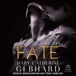 Forbidden Fate, Mary Catherine Gebhard