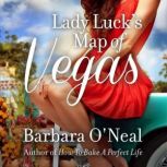 Lady Lucks Map of Vegas, Barbara ONeal