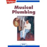 Musical Plumbing, Laura Biggs