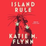 Island Rule, Katie M. Flynn