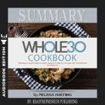 Summary of The Whole30 Cookbook The ..., Readtrepreneur Publishing