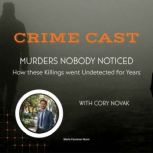 Crime Cast Murders Nobody Noticed, Marie Foreman Nunn