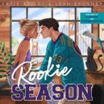 Rookie Season, Leah Brunner