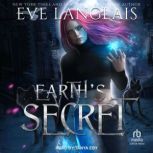 Earths Secret, Eve Langlais