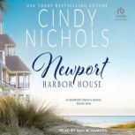 Newport Harbor House, Cindy Nichols