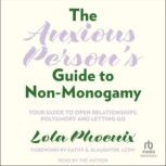 The Anxious Persons Guide to NonMon..., Lola Phoenix