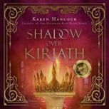 Shadow Over Kiriath, Karen Hancock