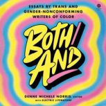 BothAnd, Denne Michele Norris