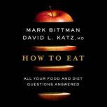 How to Eat, David Katz