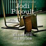 Nineteen Minutes, Jodi Picoult