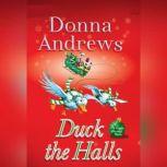 Duck the Halls, Donna Andrews