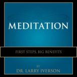 Meditation, Dr. Larry Iverson