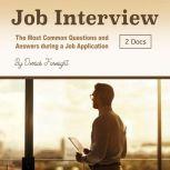 Job Interview The Most Common Questions and Answers during a Job Application, Derrick Foresight