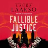 Fallible Justice, Laura Laakso