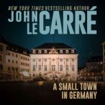 A Small Town in Germany, John Le Carre