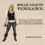 Molly Exacts Vengeance, Ricky Vernio